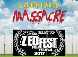 GARDEN PARTY MASSACRE To Screen As Official Selection of Zed Fest Film Festival — Pix?see Productions
