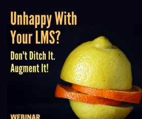 Learning Tech Experts to Explore Value of “The Augmented LMS” at Webinar — Talented Learning