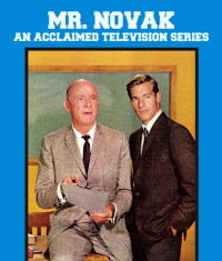 Mr. Novak, Peabody Award-winning TV Series, Outlined in Richly Researched Book — BearManor Media