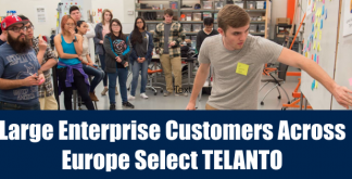 Large Enterprise Customers Across Europe Select TELANTO — TELANTO