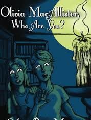 Olivia MacAllister, Who Are You? is now available from Dreaming Big Publications as an Audiobook! — Dreaming Big Publications